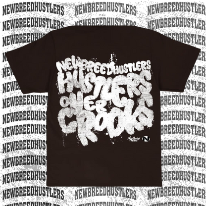 Hustlers Over Crooks T-Shirt